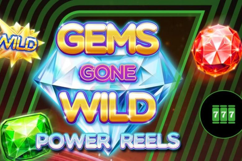 Unibet Gems Gone Wild Power Reels