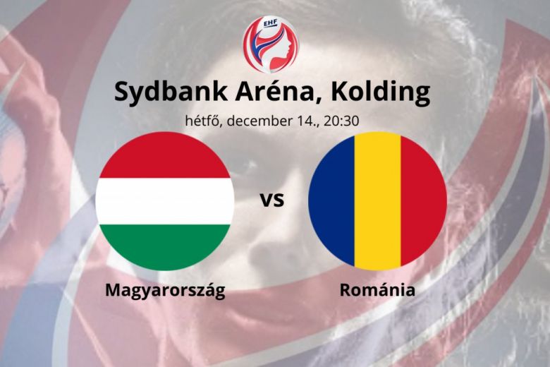 Magyarország vs Románia EHF női kézilabda bajnoksá