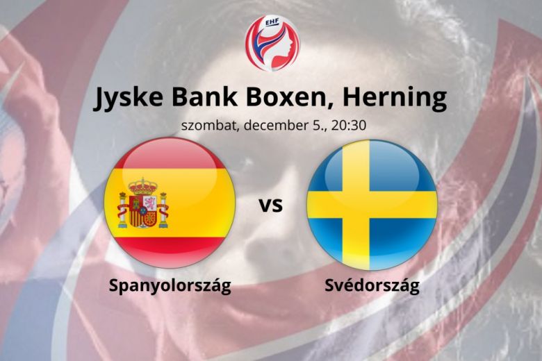 Spanyolország vs Svédország EHF női kézilabda bajn