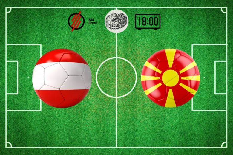 Ausztria vs Észak-Macedónia Foci EB2020
