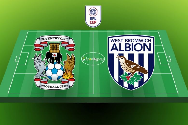 Coventry vs West Brom EFL Cup Championship
