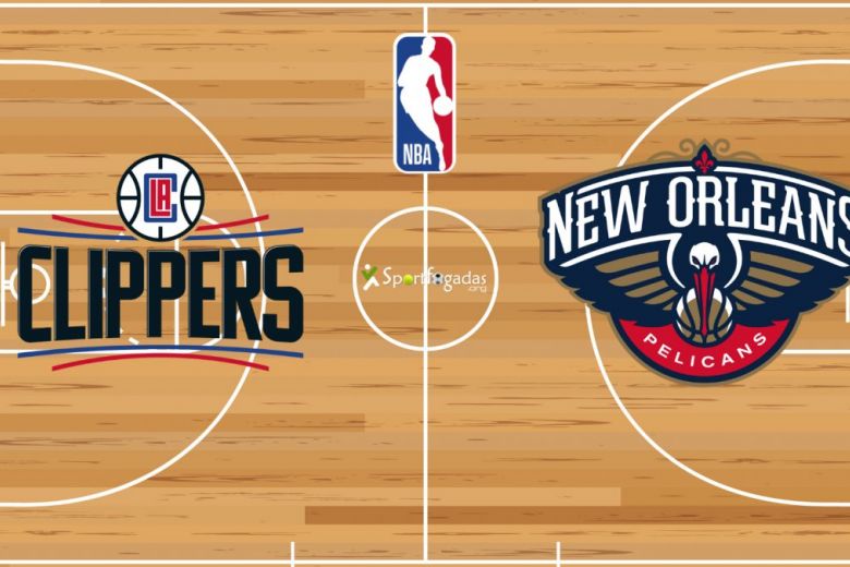 Los Angeles Clippers vs  New Orleans Pelicans NBA
