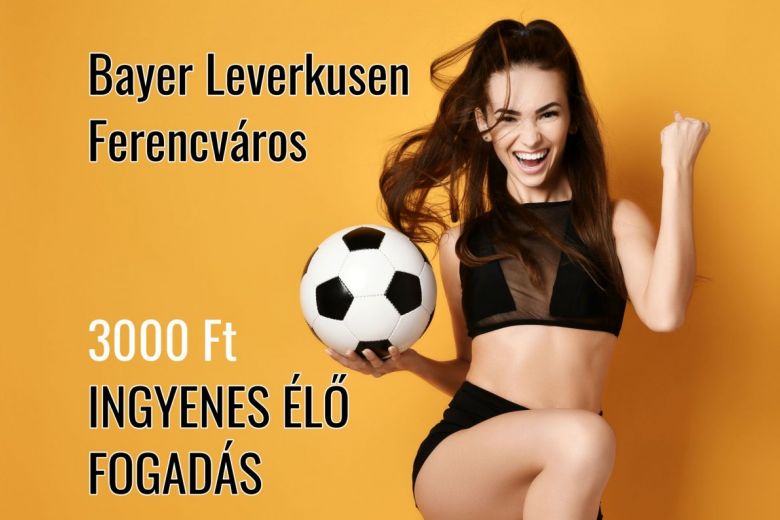 Bayer Leverkusen - Ferencváros - ajánlat 003