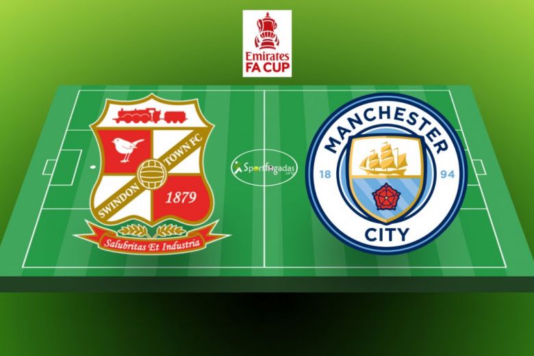 Swindon vs Manchester City FA Kupa