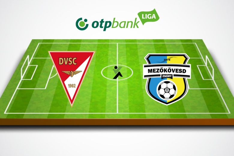 Debreceni VSC  vs Mezőkövesd Otp Bank Liga NB1