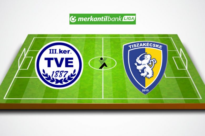 III. Kerületi TVE vs Tiszakécskei LC Merkantil Bank Liga