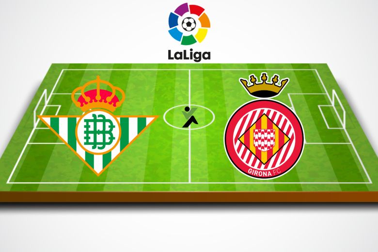 Betis vs Girona LaLiga
