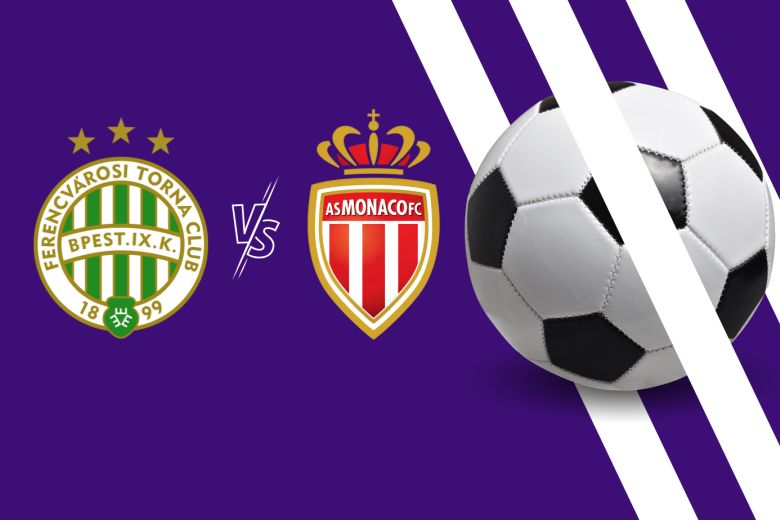 Bajnokok Ligája Ferencváros vs Monaco fogadási lehetőségek
