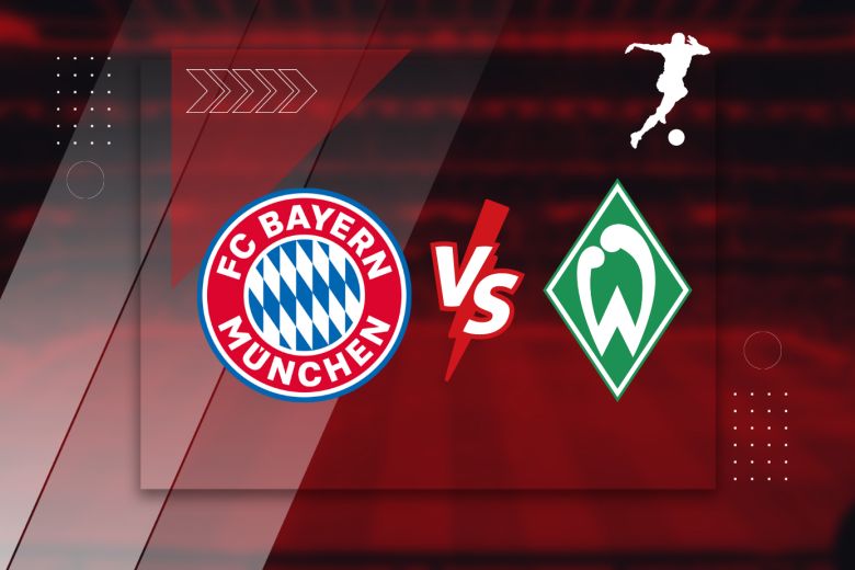 Bundesliga  Bayern München vs Werder Bremen fogadási lehetőségek
