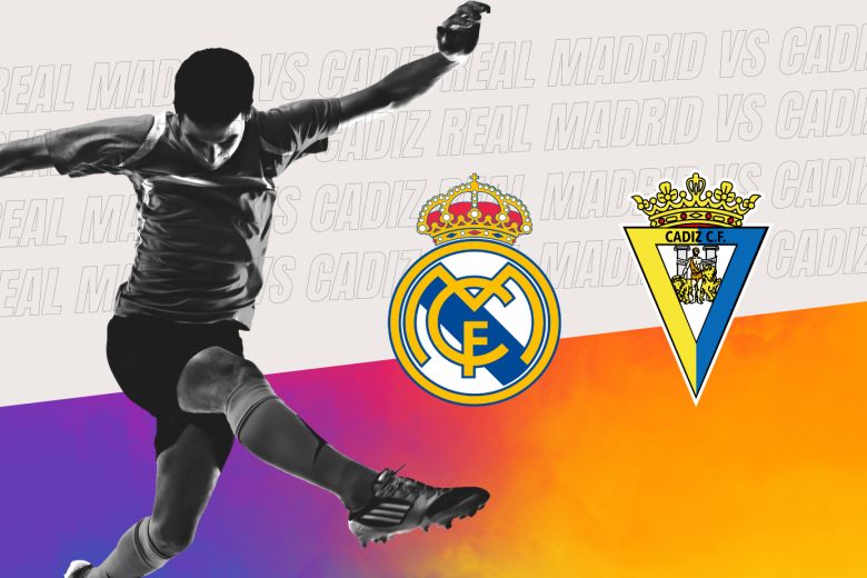 LaLiga  Real Madrid vs Cadiz fogadási lehetőségek