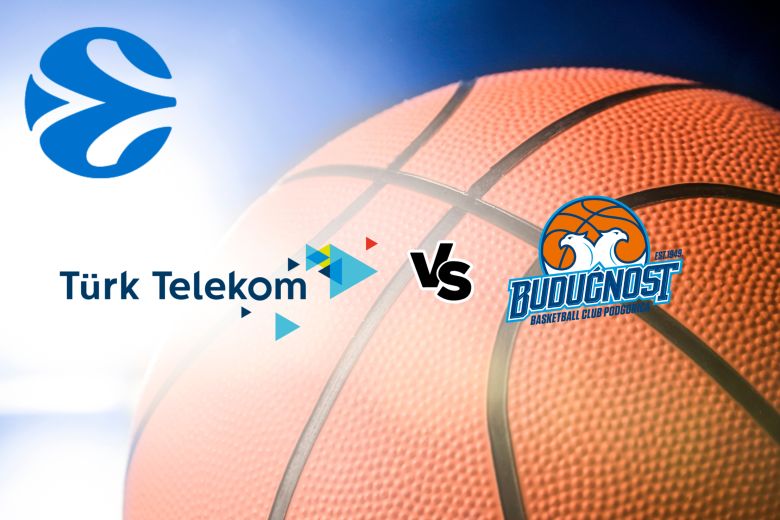 Turk Telekom vs KK Budućnost Podgorica