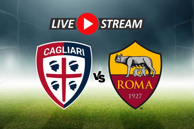 Cagliari vs AS Roma élő közvetítés