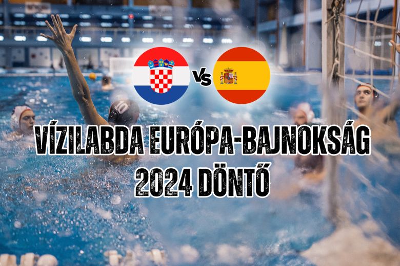 Horvátország - Spanyolország Vízilabda Európa-bajnokság 2024 Döntő