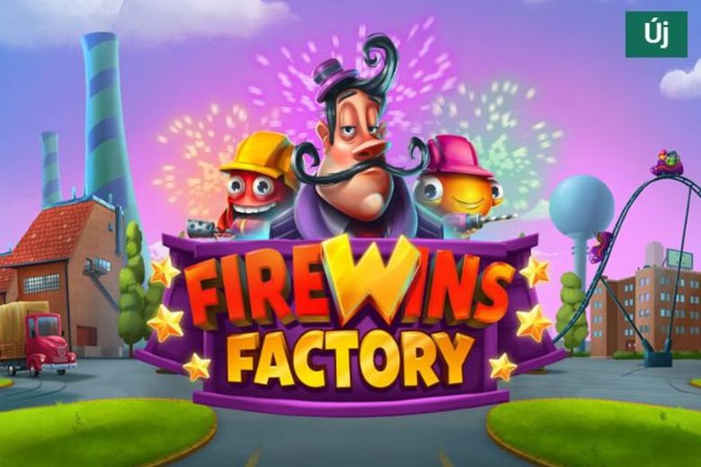 Unibet - FireWins Factory 01