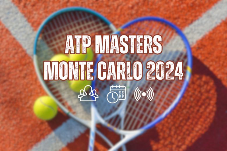 ATP Masters Monte Carlo 2024 Közvetítés, menetrend